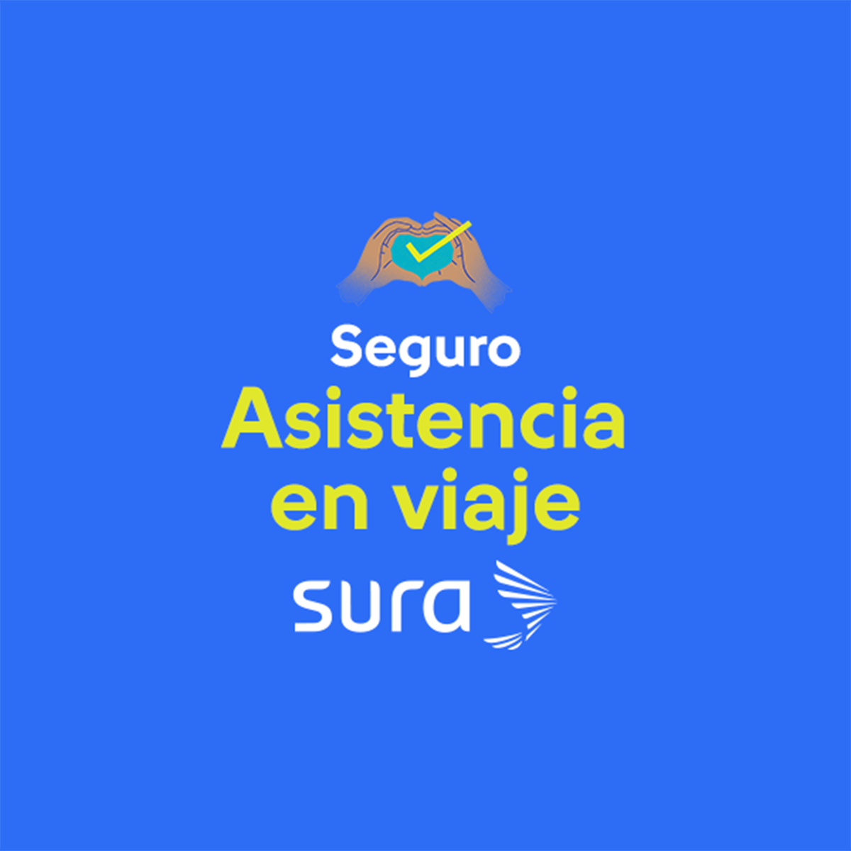 Asistencia En Viaje Viaja Tranquilo Y Protegido Seguros Sura